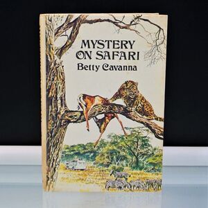 Mystery On Safari By Betty Cavanna 1970 Hardcover